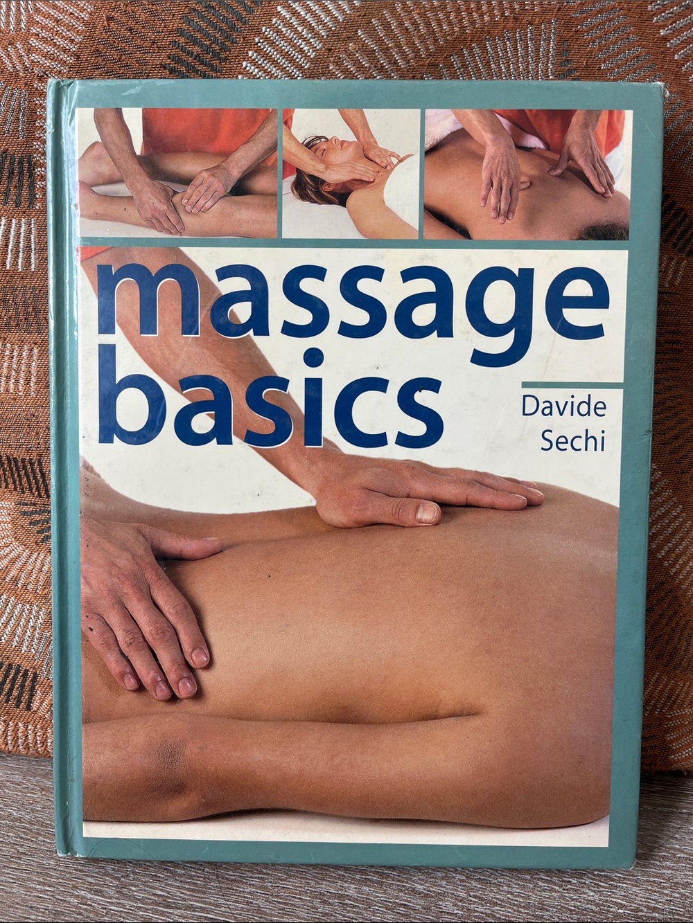 Massage Basics by Davide Sechi
